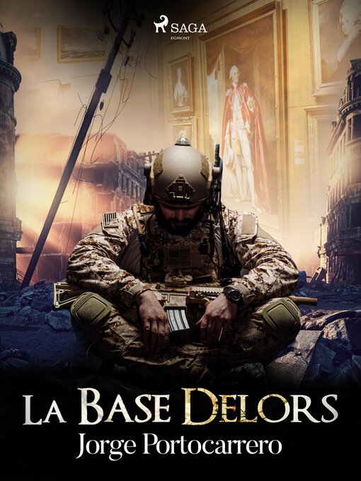 Title details for La base delors by Jorge Portocarrero - Available